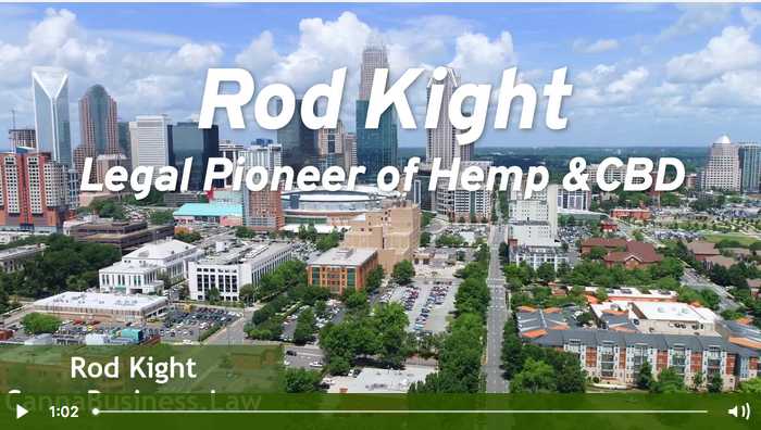 Rod Kight - Legal Pioneer of Hemp & CBD