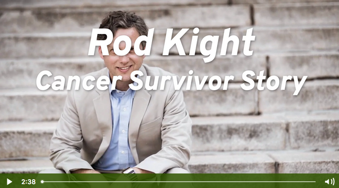 Rod Kight Cancer Survivor Story