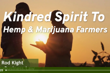 Kindred Spirit to Hemp and Marijuana Farmers
