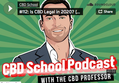 Is CBD legal in 2020? CB school podcast
