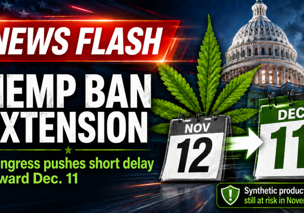 NEWS FLASH: CONGRESS DELAYS FEDERAL HEMP BAN